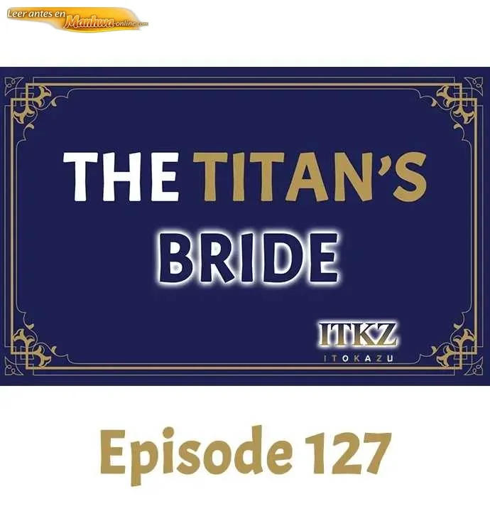 La novia del titan Capítulo 127 - página 2