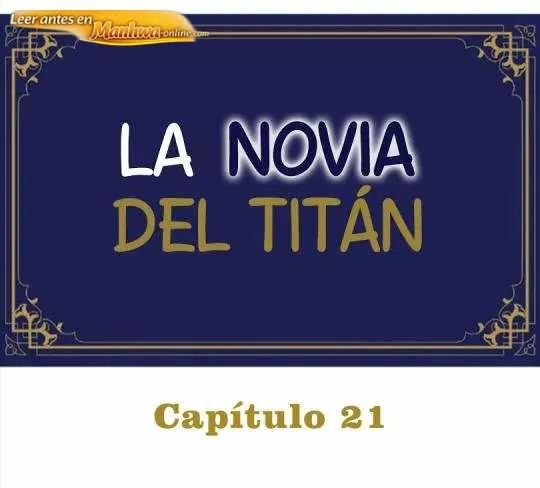 La novia del titan Capítulo 21 - página 1