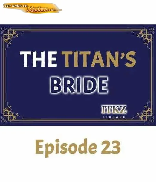 La novia del titan Capítulo 23 - página 1