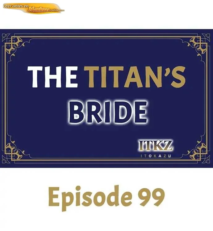 La novia del titan Capítulo 99 - página 1