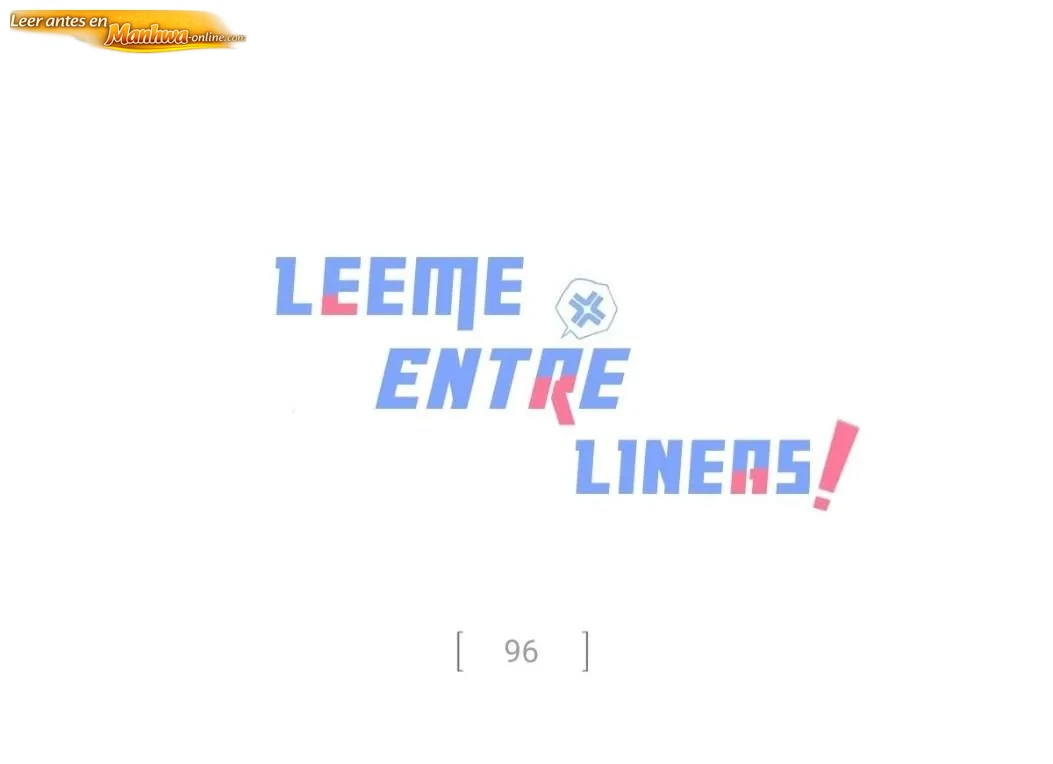 Léeme entre líneas – Sin censura Capítulo 96 - página 7