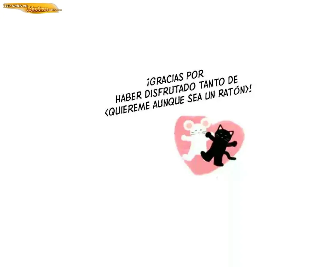 Quiéreme incluso siendo un ratón Capítulo 27 Completo - página 6